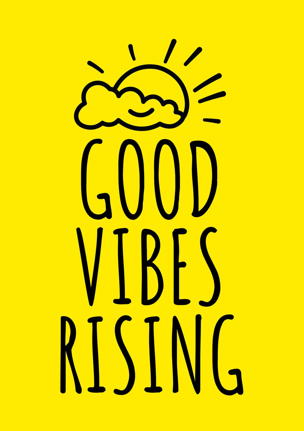 Good Vibes Rising Poster