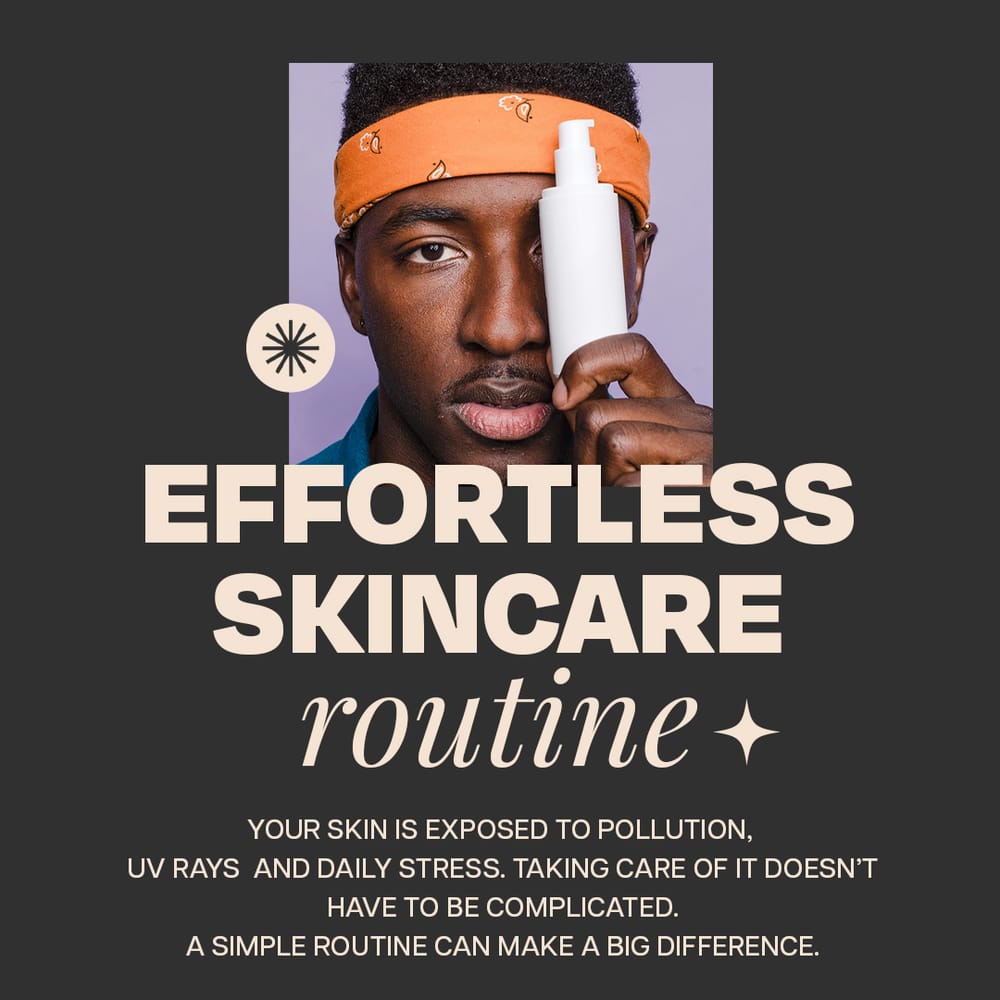 Effortless Skincare Men's Skincare Instagram Post Template