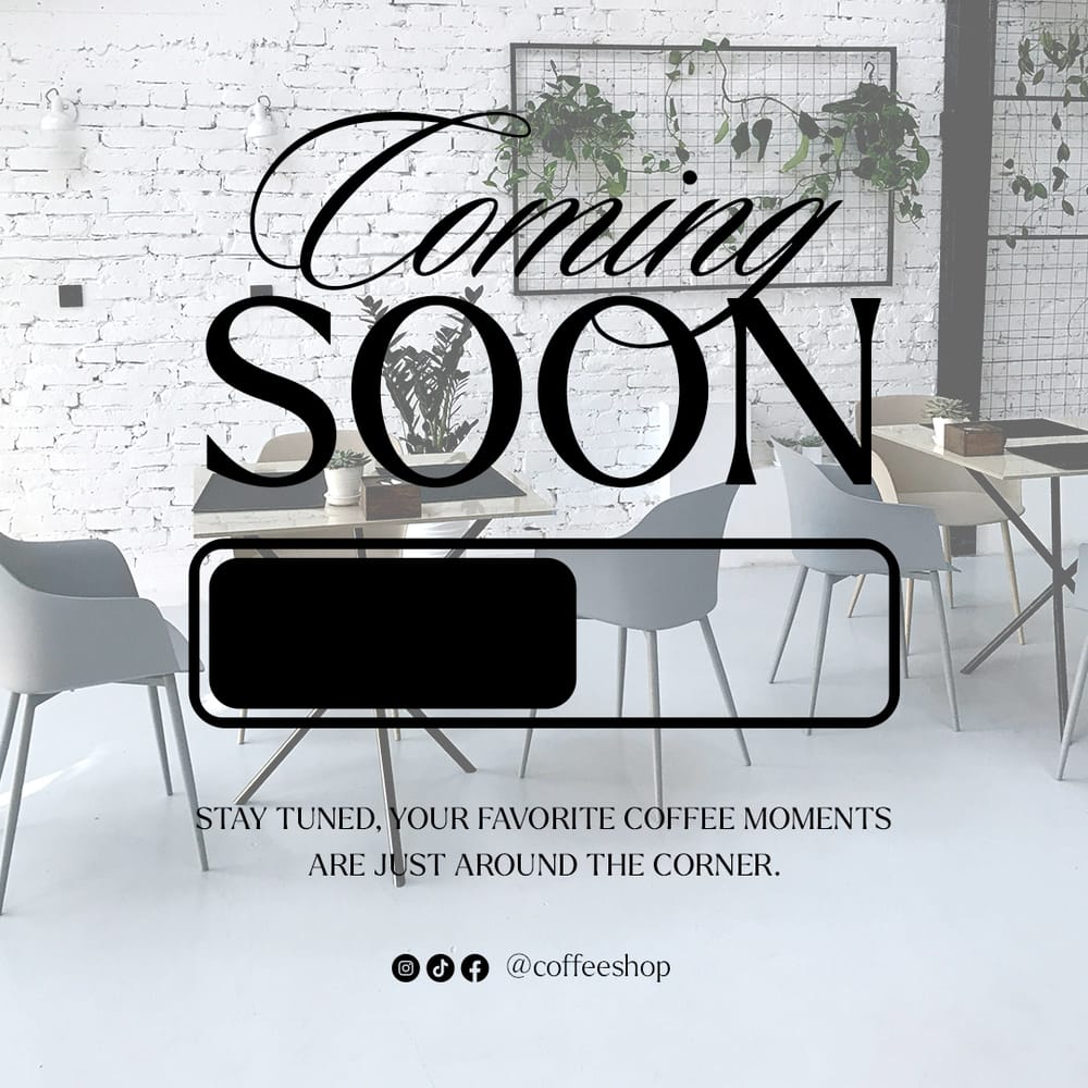 Coming Soon Coffee Shop Cozy Instagram Post