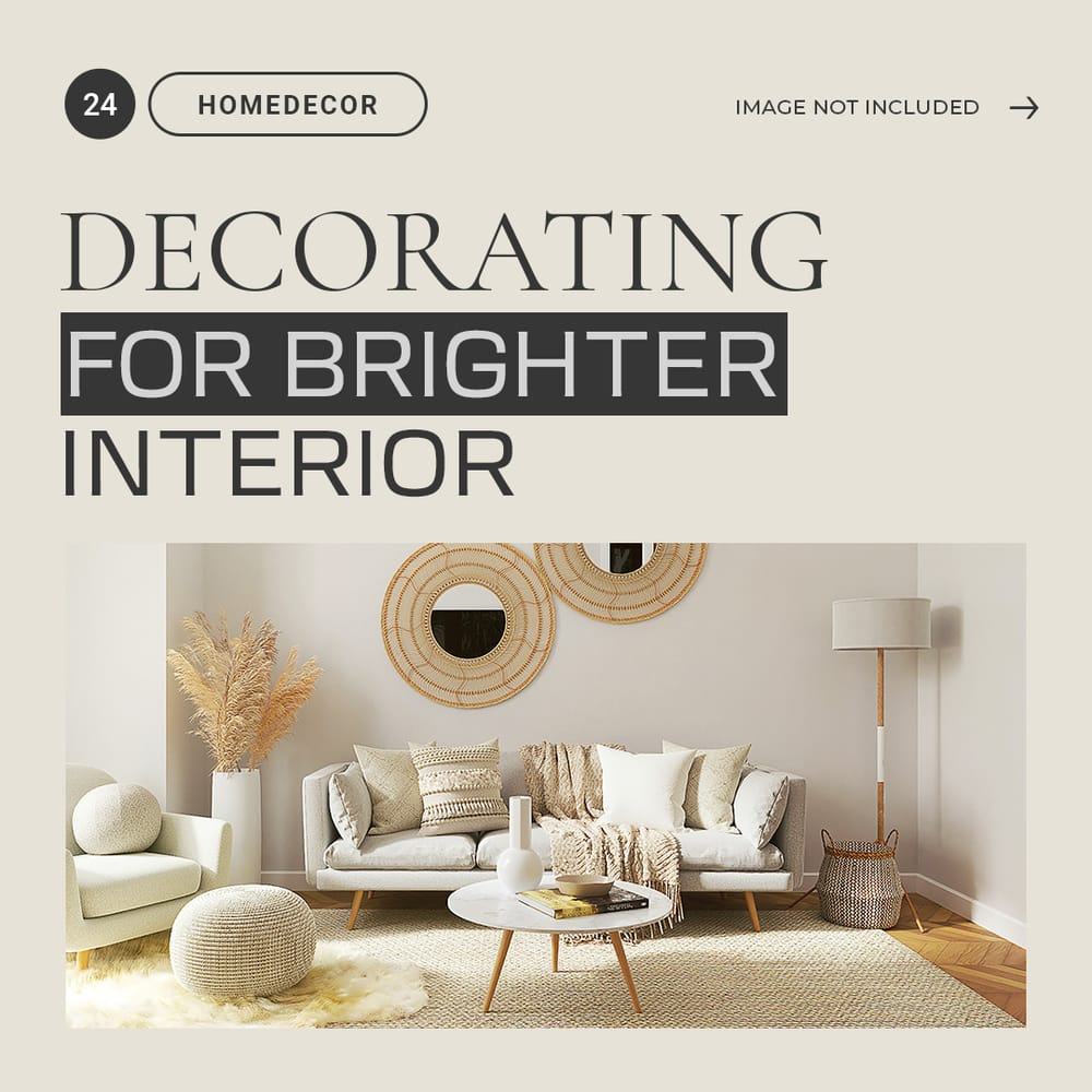 Decorating For Brighter Interior Instagram Post Template