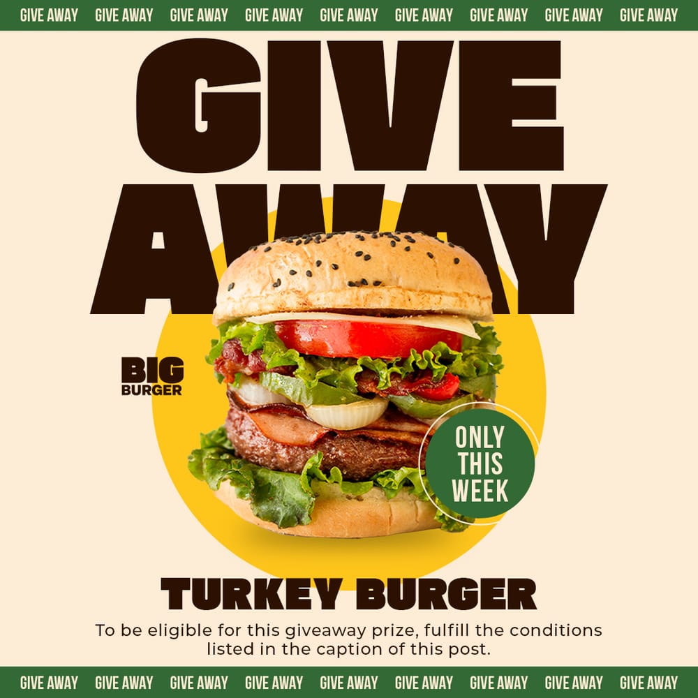 Giveaway Turkey Burger Big Burger Instagram Post