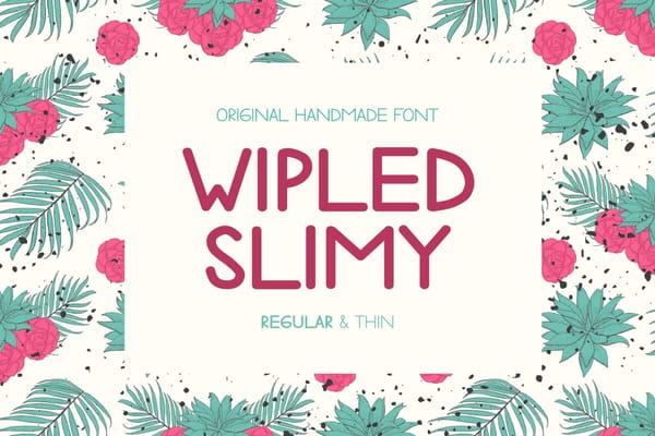 Wipled Slimy Font