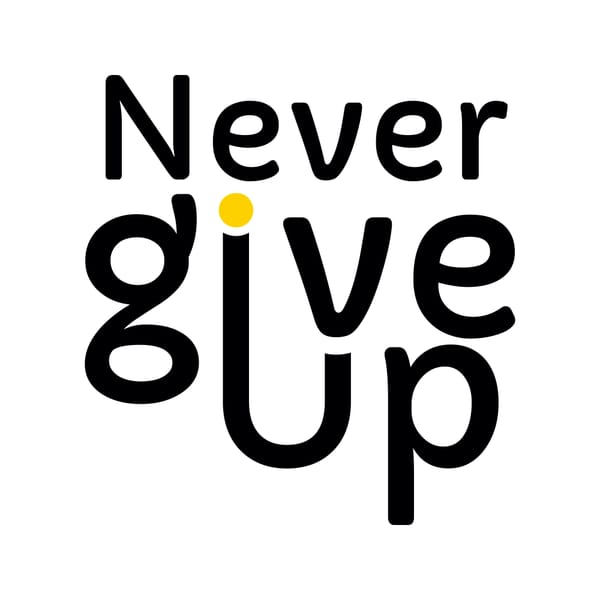 Never Give Up