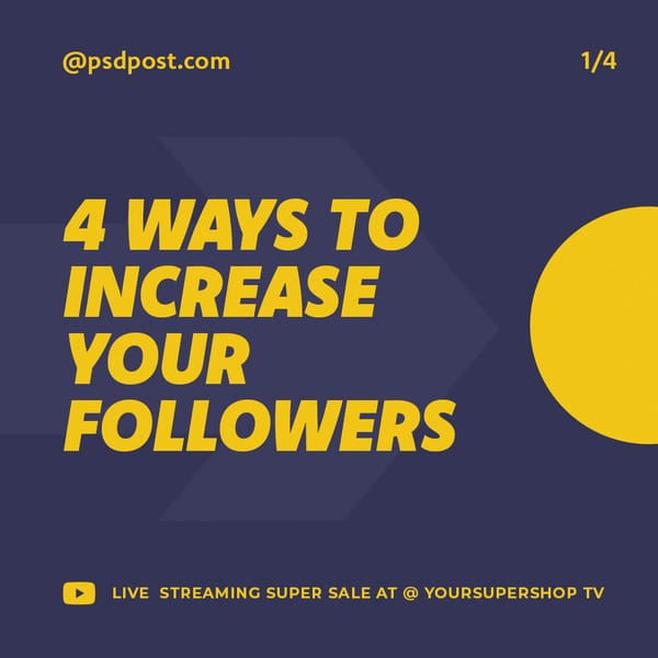 4 Ways To Increase Your Followers Instagram Post Template