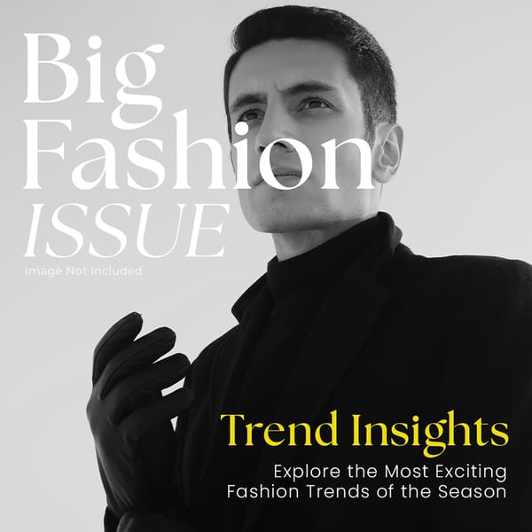 Big Fashion Issue Refined Instagram Post