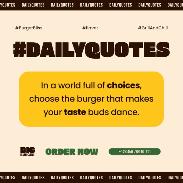 Choose The Burger Quotes Big Burger Instagram Post