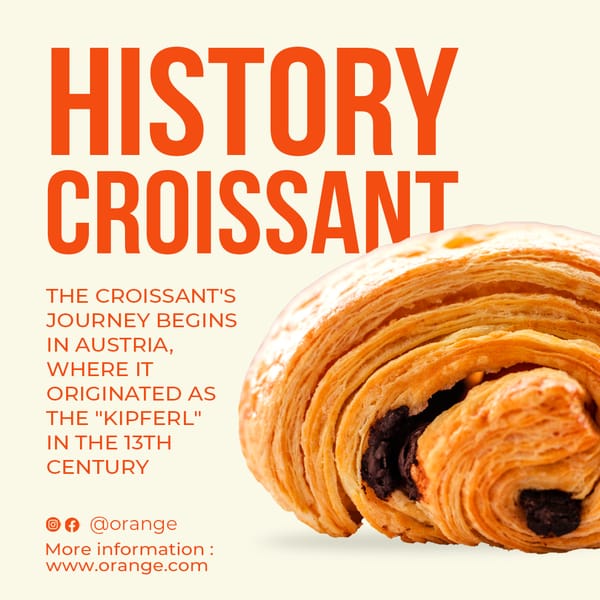 History Croissant Orange Instagram Post