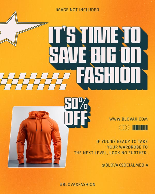 I'ts Time To Save Big On Fashion Blovax Instagram Post