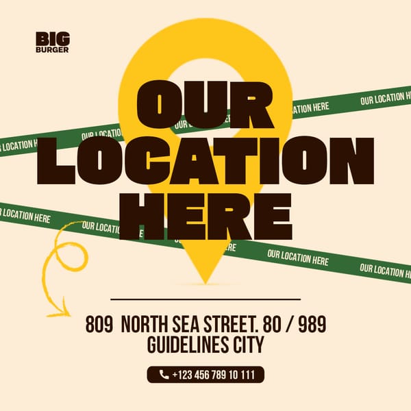Our Location Here Big Burger Instagram Post