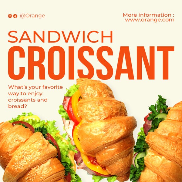Sandwich Croissant Orange Instagram Post