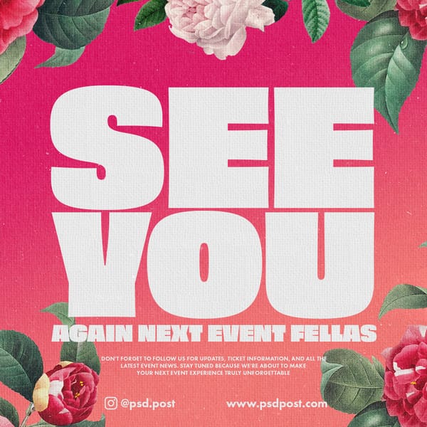 See You Next Event Fellas Instagram Post