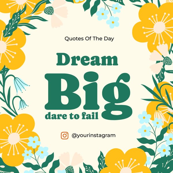 Dream Big Dare to Fail Instagram Post
